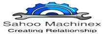 SAHOO MACHINEX SAHOO MACHINEX
